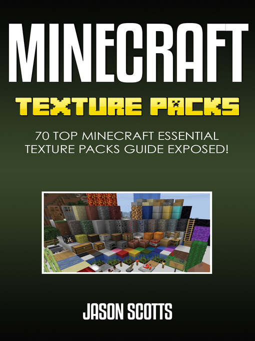 Title details for Minecraft Texture Packs by Jason Scotts - Available